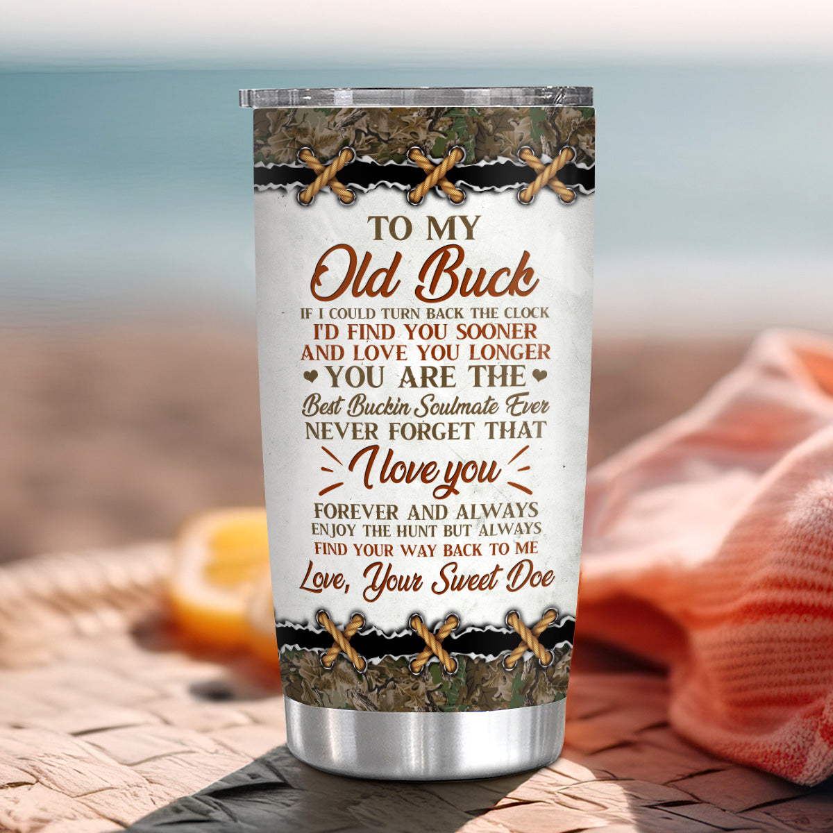 Personalized Tumbler For Him Her From Honey To My Old Buck If I Could Turn Back Clock I'd Find U Sooner Deer Hunting Camo Custom Name Hunting Gifts 20oz With Lid Travel Cup For Birthday