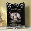 Sympathy Gifts, Memorial Blanket With Photo, For My Husband In Heaven I Am Not A Widow I Am A Wife To  Husband With Wing, Loss Of Loved Ones Blanket, Funeral Gifts For Anniversary