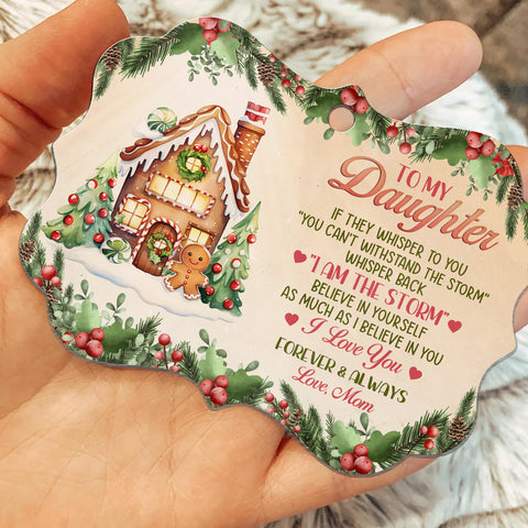 Cute Cookie House As Much As I Believe In You, To My Daughter Gingerbread House Ornament, Mom To Daughter Christmas Tree Aluminum Ornament, Holiday Decoration Gifts For Daughters Girls