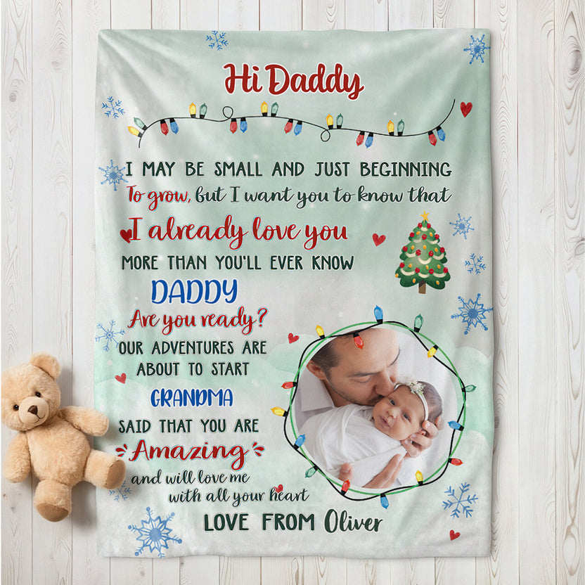 New Dad Gifts, I May Be Small And Just Beginning To Grow Upload Photo, Personalized Blanket, Gifts For Daddy First Dad, Fleece Sherpa, Expectant Dad Blanket, Gifts For Christmas Xmas