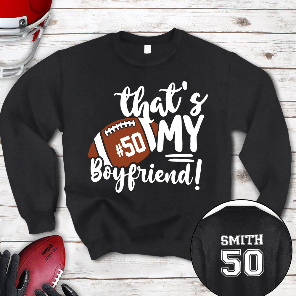 Personalized T-Shirt For Girlfriend Her Football Gifts That's My Boyfriend There For Football Girlfriend Football Family Games Day Cheer For Football Custom Title And Number Short  Tee