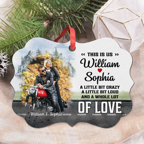 Couple Little Bit Crazy A Little Bit Loud A Whole Lot Of Love Ornament, Motorcycle Biker Couple Decor, Personalized Names, Romantic Adventure Keepsake, Gifts For Him Her Valentine