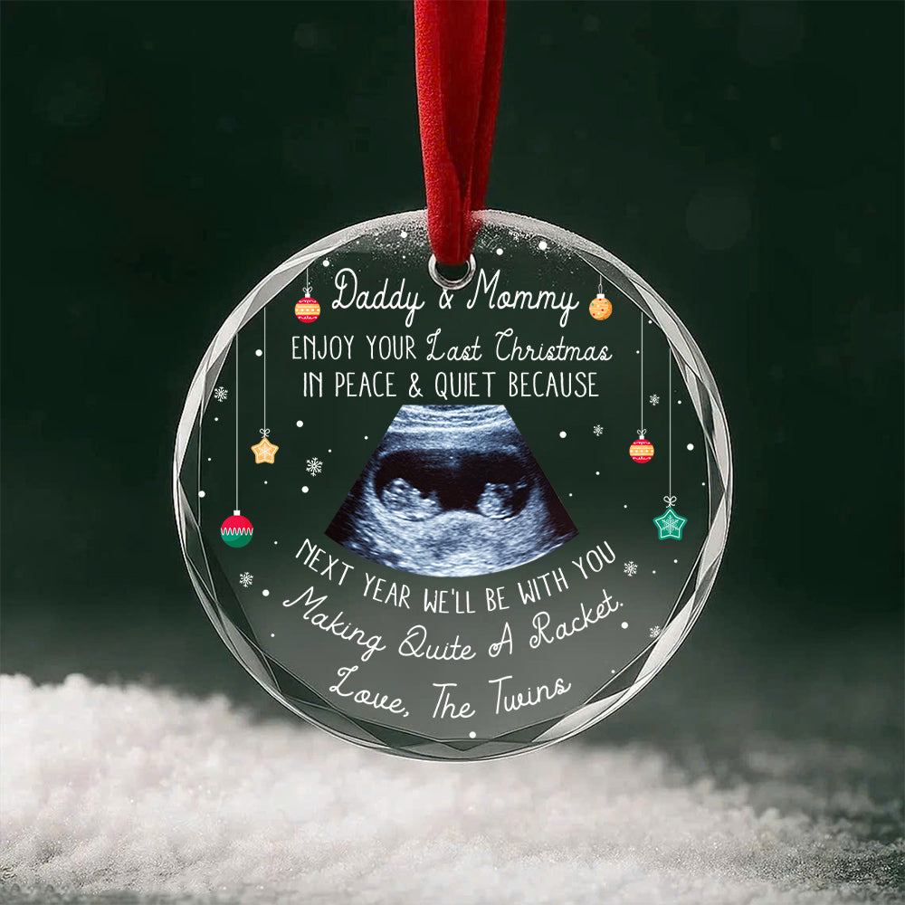 Twins Ultrasound Glass Ornament, Daddy & Mommy Last Quiet Christmas Quote, Custom Sonogram Christmas Gift, Expecting Parents Reveal Keepsake
