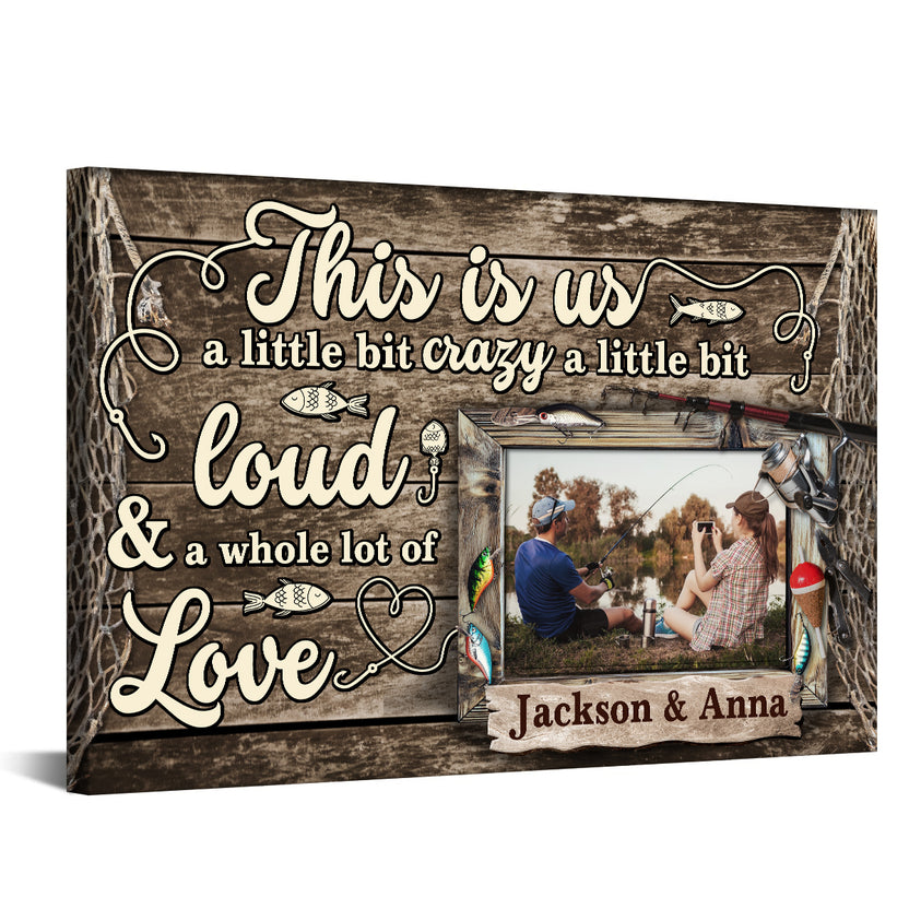 Personalized Name Fishing Canvas Artwork, A Little Bit Loud & A Whole Lot Of Love Phrase, Country Cabin Theme Decor, Personalized Canvas Wall Art, Gifts For Him Her  Poster Prints
