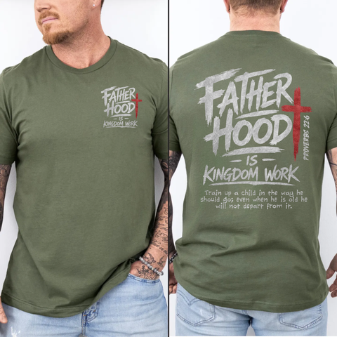 Christian Dad Shirt 2 Sides, Fatherhood Is Kingdom Work T Shirt, Proverbs 22:6 Tee, Faith Based Hoodie, Fathers Day Gift, Christian Streetwear, Unisex Regular Fit Crewneck Tee, Classic Streetwear