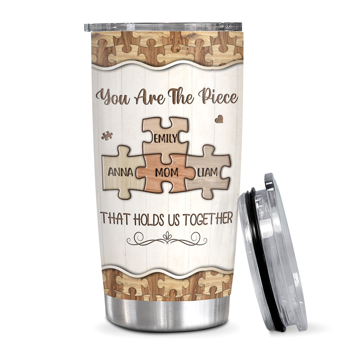 You Are The Pieces That Holds Us Together Wooden Piece , Personalized Tumbler, Gifts For Mom Mother From Daughter Son, 20oz With Lid Travel Cup, Gifts For Birthday Mothers Day