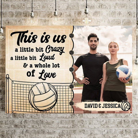 A Little Bit Loud & A Whole Lot Of Love Poster Canvas Wall Art, Personalized Name Volleyball Couple Photo Print, Romantic Sports Wall Decor, Personalized Canvas Art, Gifts For Him Her