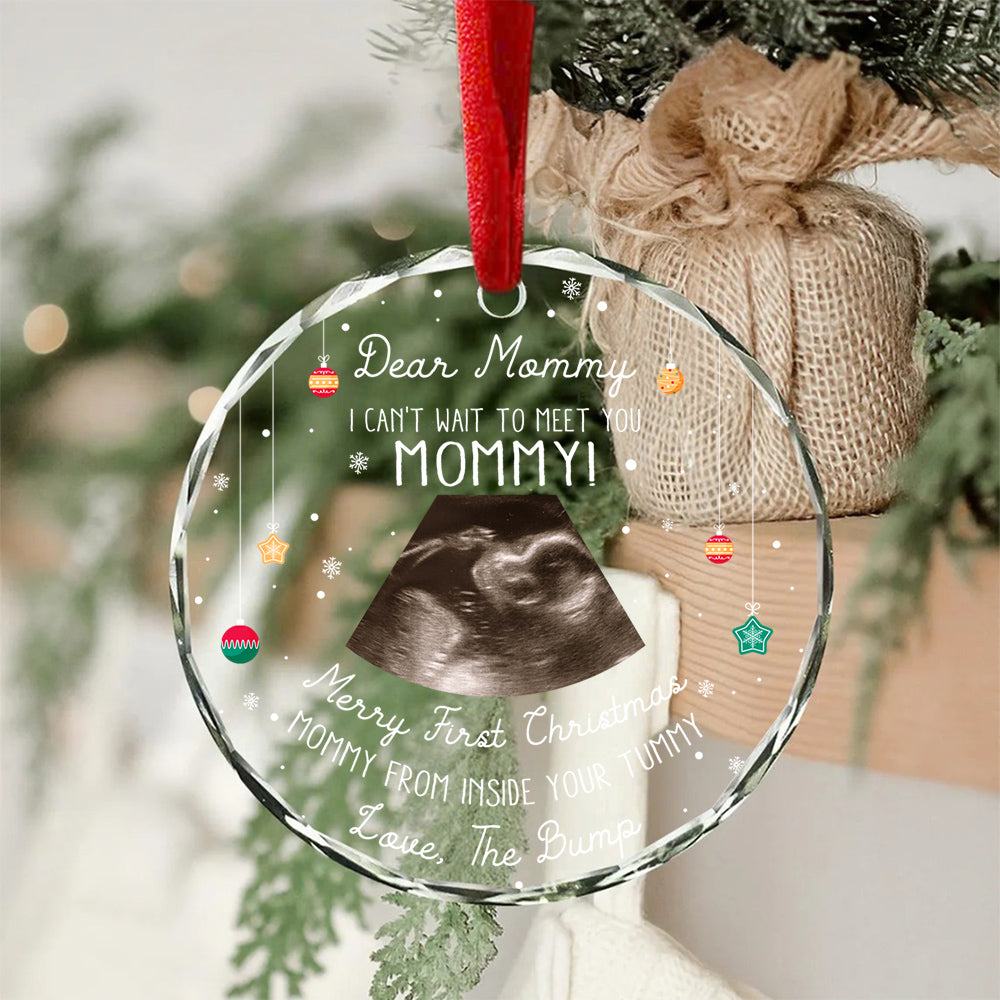 Dear Mommy Glass Ornament, “I Can’t Wait To Meet You Mommy!”, Merry First Christmas From Inside Your Tummy, Baby Bump Ultrasound Gift