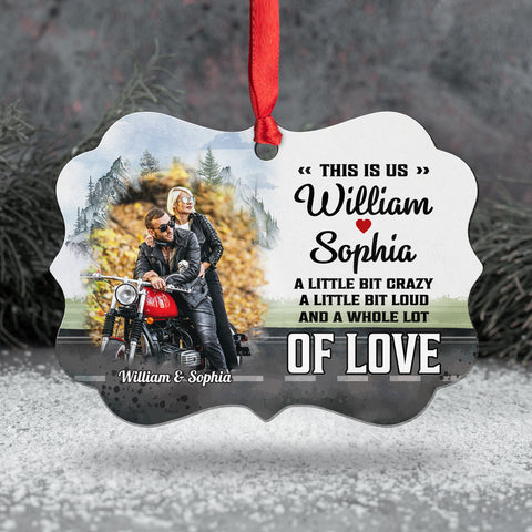 Couple Little Bit Crazy A Little Bit Loud A Whole Lot Of Love Ornament, Motorcycle Biker Couple Decor, Personalized Names, Romantic Adventure Keepsake, Gifts For Him Her Valentine