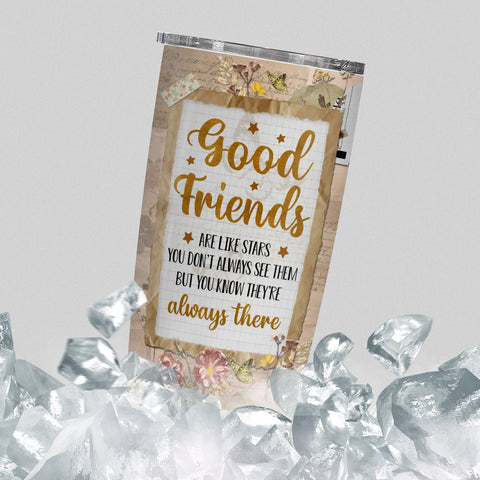 Friends Are Like Stars You Don't Always See Them But You Know They're Always There Tumbler Cup, Gifts For Unbiological Sister, 20oz With Lid Travel Cup Friendship Gifts For Women