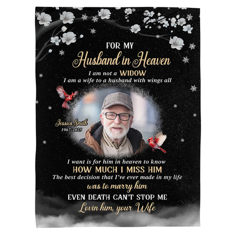Sympathy Gifts, Memorial Blanket With Photo, For My Husband In Heaven I Am Not A Widow I Am A Wife To  Husband With Wing, Loss Of Loved Ones Blanket, Funeral Gifts For Anniversary
