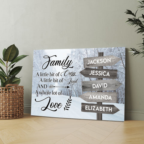 Family Gifts, Winter Family A Little Bit Of Crazy A Little Of Loud And Whole Lot Of Love Gifts For Mom Dad, Poster Canvas Art