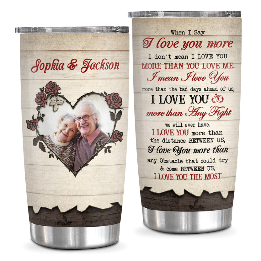 Gifts For Couple, Love You More Romantic Old Couple Vintage Rose Flowers Wooden , Personalized Photo Tumbler, Gifts For Him Her Honey, 20oz With Lid Travel Cup Valentine Mothers Day
