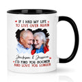 Couple, If I Had My Life To Live Over Mug, "I’D Find Sooner And Love You Longer”, Personalized Coffee Mug, Gifts For Him Her, Novelty Ceramic 11 15oz Cup, Gifts For Valentine