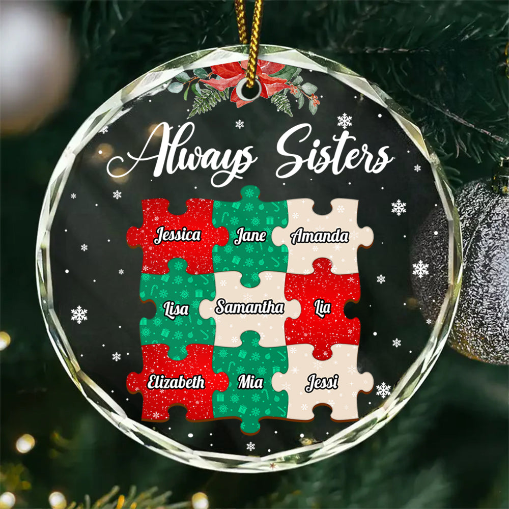 Custom Glass Always Sisters Ornament, Personalized Sister Names Christmas Idea Gifts, Elegant Holiday Keepsake For Sisters