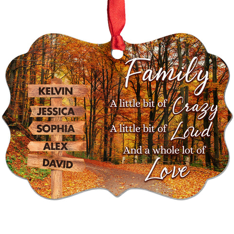 Family Little Bit Crazy, Little Bit Of Loud And Whole Lot Of Love Wooden Street Sign With Names Autumn Leaves Road Ornament
