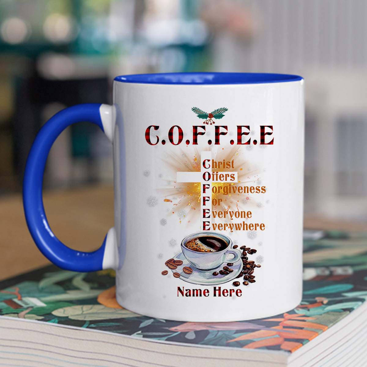 Personalized Coffee Mug For Christian Men Women From Family Friends Christ Offers Forgiveness For Everyone Everywhere Custom Name Religious Gifts Ideas Ceramic 11 15Oz Cup For Birthday