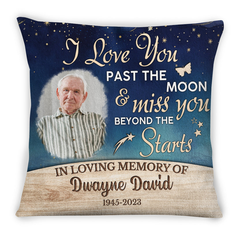 Sympathy Gifts, Personalized Photo Memorial Square Pillow, Love You Past Beyond The And Miss You Beyond Stars Butterflies, Gifts For Loss Of Mom Dad, Sofa Couch, Funeral Anniversary