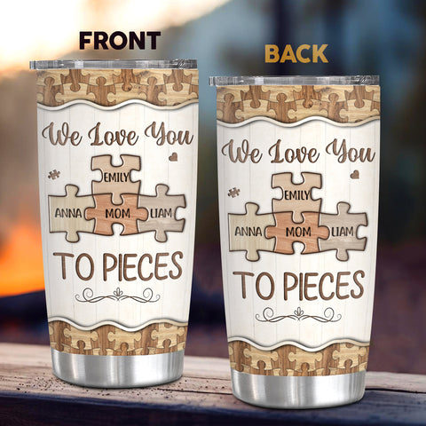 Unique Gifts For Mom, We Love Mom To Pieces Wooden Piece , Personalized Tumbler, Gifts For Mommy Women From Kids Children, 20oz With Lid Travel Cup Birthday Mothers Day