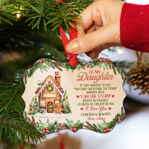 Cute Cookie House As Much As I Believe In You, To My Daughter Gingerbread House Ornament, Mom To Daughter Christmas Tree Aluminum Ornament, Holiday Decoration Gifts For Daughters Girls