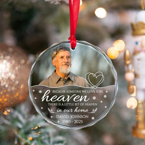 Sympathy Gifts, Memorial Ornament, Because Someone We Love Is In Heaven Circle Glass Ornament, Gifts For Loss Of Mom Dad
