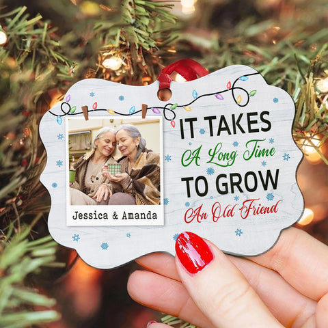 It Takes A Long Time To Grow An Old Friend Friends Together Xmas Light Snowflakes, Personalized Ornament, Gifts For Old Ladies, Xmas Tree Decor, Friends Ornament, Gifts For Xmas