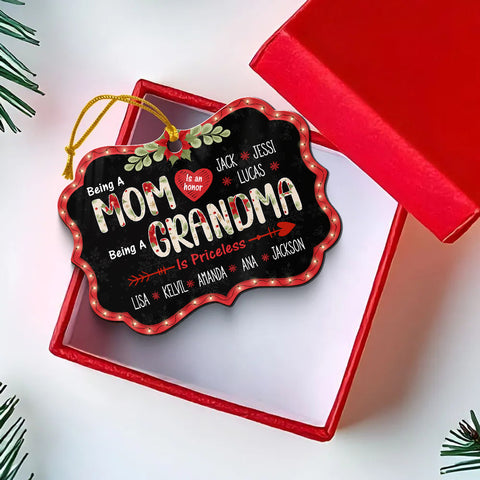 Mom Grandma Ornament, Being A Mom Is An Honor, Being A Grandma Is Priceless, Personalized Grandkids Names, Christmas Gift For Grandma