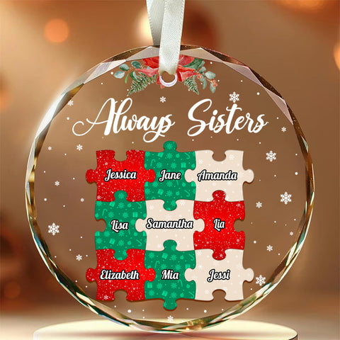 Custom Glass Always Sisters Ornament, Personalized Sister Names Christmas Idea Gifts, Elegant Holiday Keepsake For Sisters