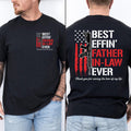 B*St Effin’ Father In Law Ever 2 Sides Shirt, Funny Father In Law Gift From Son In Law, Thank You For Raising The Love Of My Life Tee, Patriotic Usa Flag Shirt, Fathers Day Gift For Him, Unisex Crewneck Pullover Tee, Classic Streetwear
