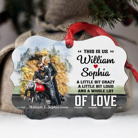 Couple Little Bit Crazy A Little Bit Loud A Whole Lot Of Love Ornament, Motorcycle Biker Couple Decor, Personalized Names, Romantic Adventure Keepsake, Gifts For Him Her Valentine