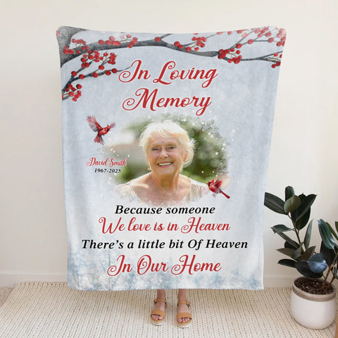 Sympathy Gifts, Memorial Blanket With Photo, Loving Memory Because Someone We Love Is In Heaven Condolence Gifts Anniversary