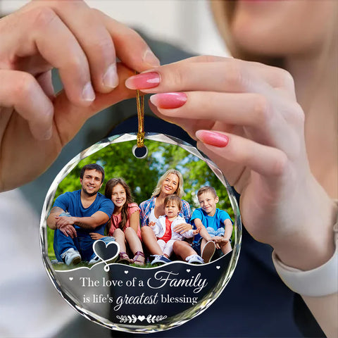 The Love Of A Family Is Life’S Blessing Ornament Personalized Glass Ornament Custom Photo Family Gifts Christmas Keepsake, Personalized Photo Christmas Idea Gifts For Mom Dad Parents