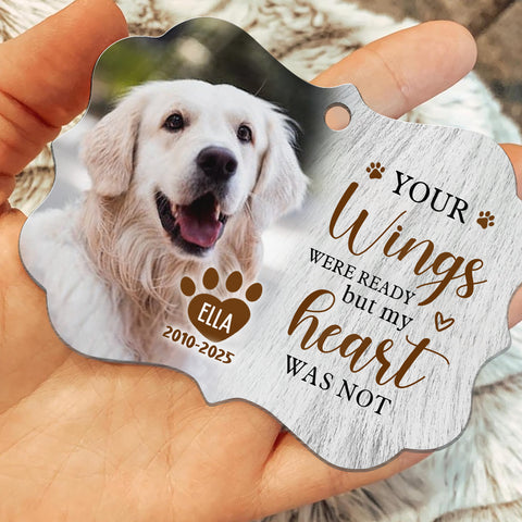 Pet Loss Gifts Your Wings Were Ready But My Heart Was Not Upload Memorial Pet Photo Medallion Aluminum Ornament Holiday Decor
