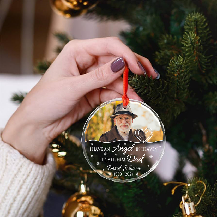Sympathy Gifts, Memorial Ornament, I Have Angel In Heaven I Call Him Dad Circle Glass Ornament For Loss Of Mom Dad, Xmas Tree Decoration, Funeral Gifts For Anniversary