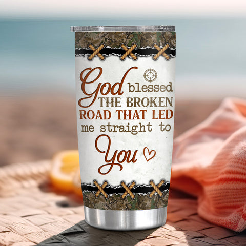Personalized Tumbler For Boy/ Girlfriend From Honey God Blessed Broken Road That Led Me Straight To U Deer Hunting Camo Custom Name Hunting Gifts 20oz With Lid Travel Cup For Birthday