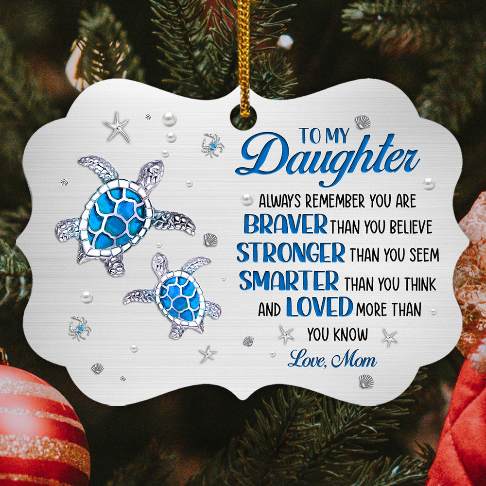 Cute Turtle You Are Smarter Than You Think Jewelry Style Printed Aluminum Ornament, Christmas Tree Holiday Ornament, Mom To Daughter Keepsake Gifts For Daughter Girl From Mom Mother