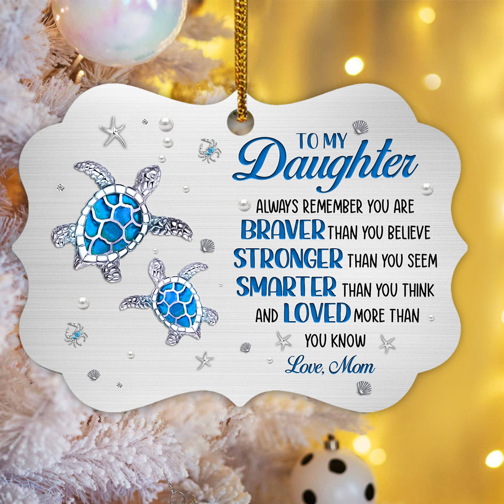 Cute Turtle You Are Smarter Than You Think Jewelry Style Printed Aluminum Ornament, Christmas Tree Holiday Ornament, Mom To Daughter Keepsake Gifts For Daughter Girl From Mom Mother