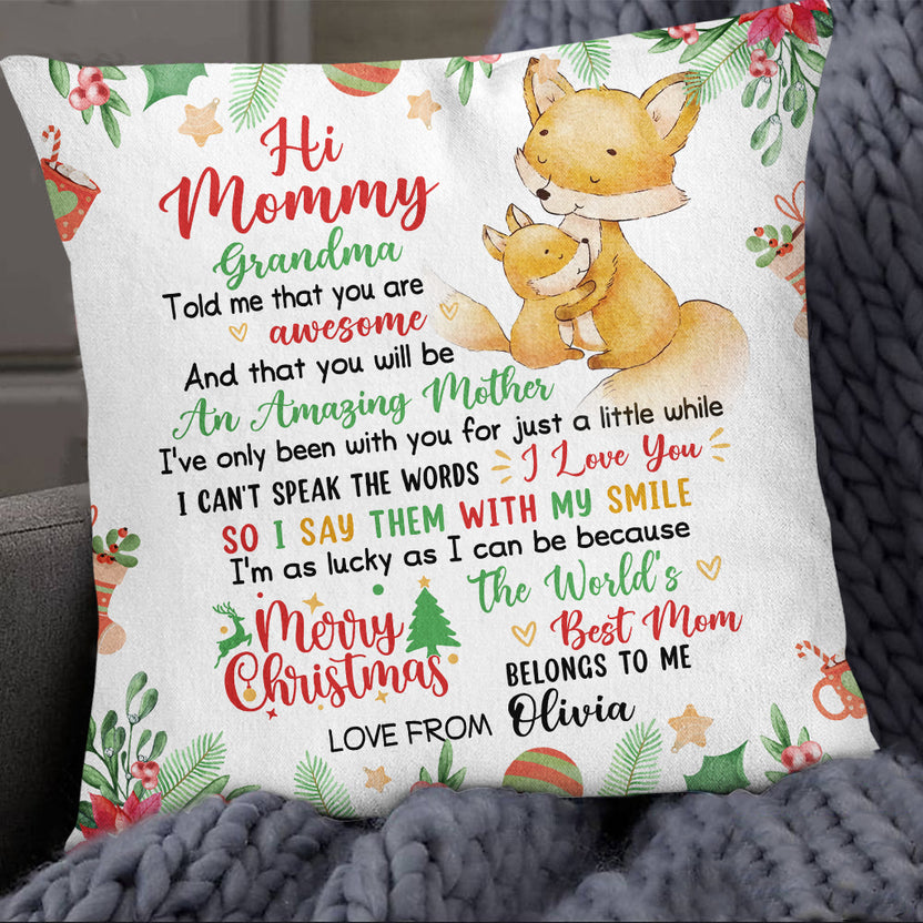 Personalized Square Pillow For New Mom From Newborn Baby Gifts Grandma Told Me That You Are Awesome Merry Christmas Cute Fox Custom Name Double Sided Sofa Couch Cushion On Christmas