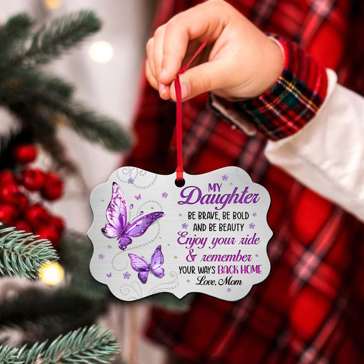 Purple Butterflies Remember Your Way Back Jewelry Style Printed Aluminum Ornament, Mom To Daughter Christmas Tree Ornament, Mom To Daughter Keepsake, Gifts For Girl From Mother
