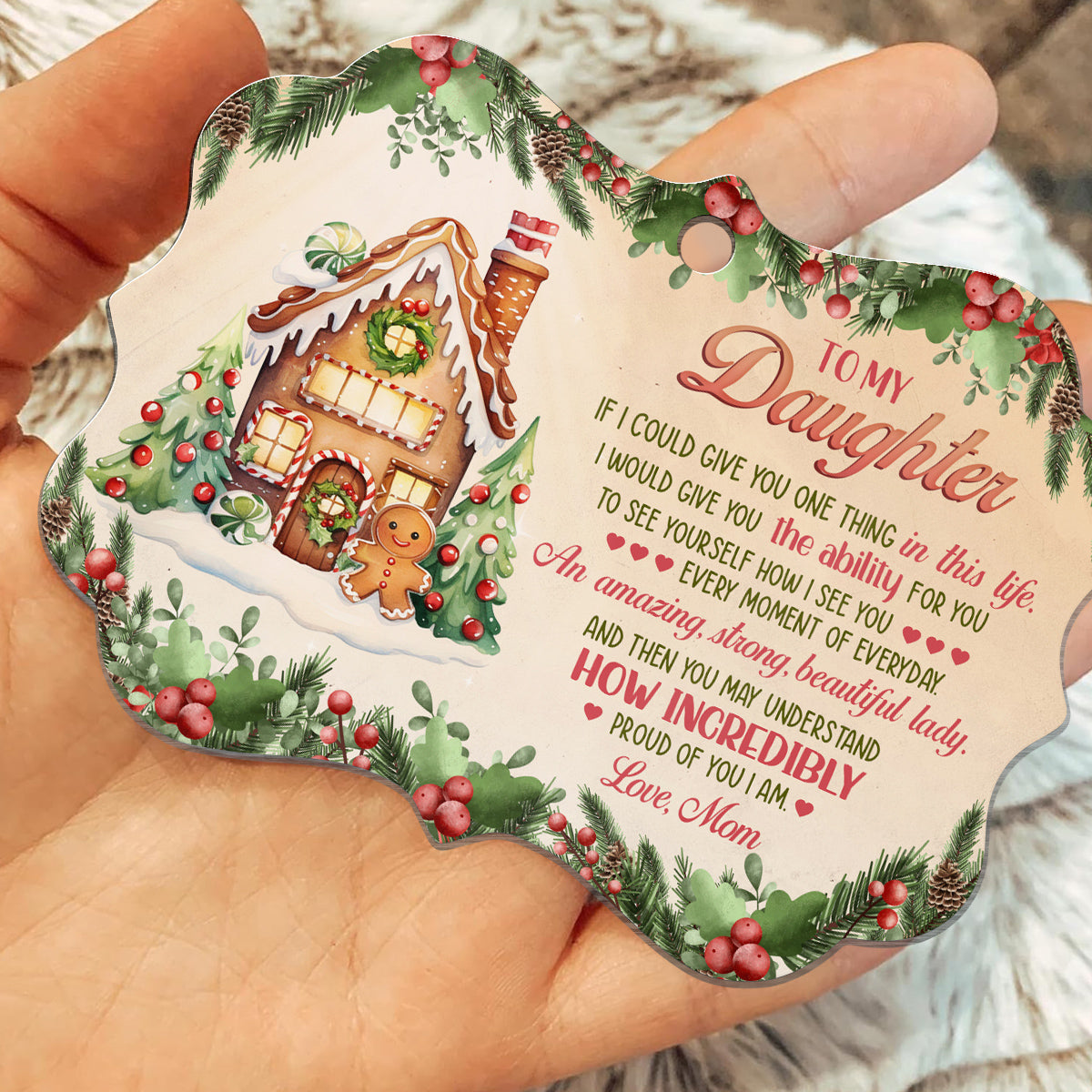 Gingerbread Cookie House If I Could Give You, To My Daughter Gingerbread House Aluminum Ornament, Mom To Daughter Holiday Keepsake, Christmas Tree Decoration, Gifts For Girl From Mother
