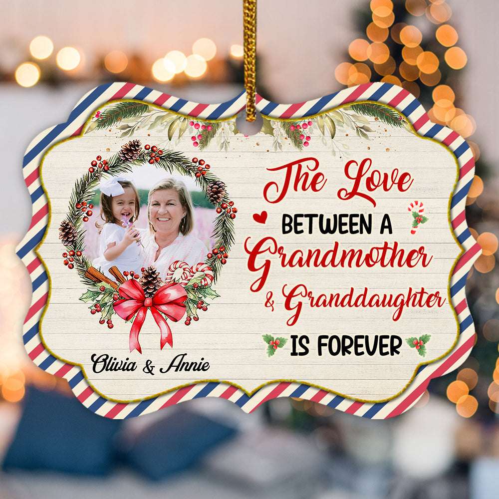Grandmother & Granddaughter Ornament, The Love Between A Grandmother & Granddaughter Is Forever, Photo Wreath Medallion Aluminum Keepsake