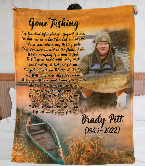 Personalized Gone Fishing Memorial Blanket For Dad Papa In Heaven Custom Photo Name And Time Fleece Sherpa Blanket Gifts For Daddy Memory Gifts For Fisherman Father Christmas Thanksgiving