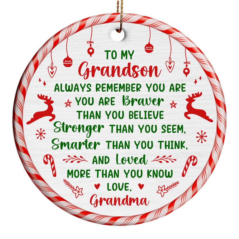Grandsons Gifts, You Are Braver Than You Believe Christmas Candy Cane Theme Circle Ceramic Ornament, Personalized Christmas Ornament, Gifts For Boys From Nana, Xmas Tree Decor