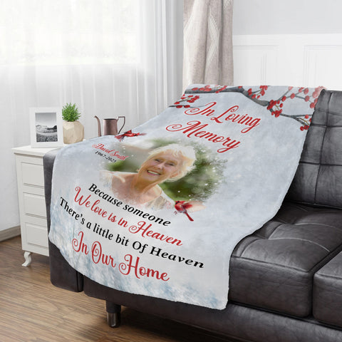 Sympathy Gifts, Memorial Blanket With Photo, Loving Memory Because Someone We Love Is In Heaven Condolence Gifts Anniversary
