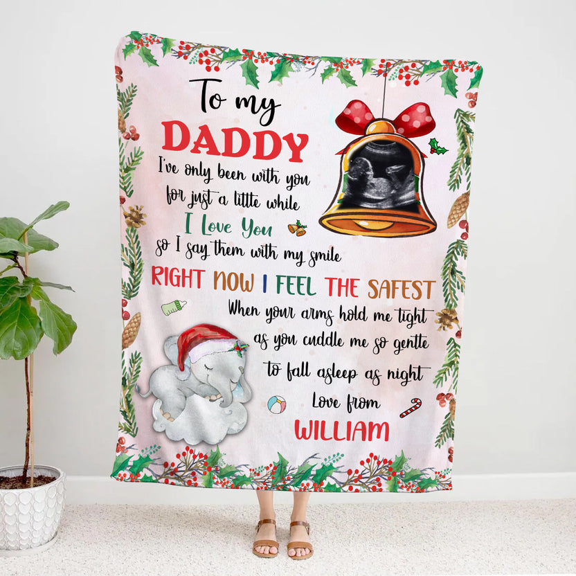 Unique Gifts For Dad To Be Daddy I've Been With You A Little While Elephant And Sonogram Bell Custom Blanket For New Dad