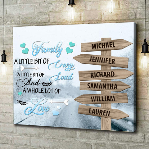Personalized Canvas Wall Art For Mom Dad Kids From Son Daughter A Little Bit Of Crazy Loud Winter Street Sign Custom Multi Name Poster Prints Home Decor Family Gifts For Mom Dad